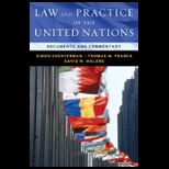 Law and Practice of the United Nations Documents and Commentary