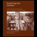 Protecting Our Children: Understanding and Preventing Abuse and Neglect in Early Childhood