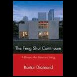 Feng Shui Continuum: Blueprint for Balanced Living