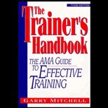 Trainers Handbook : The Ama Guide to Effective Training