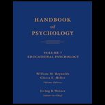 Handbook of Psychology, Volume 7, Educational Psychology