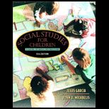 Social Studies for Children : A Guide to Basic Instruction   Text Only