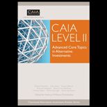 CAIA Level II  Advanced Core Topics in Alternative Investments