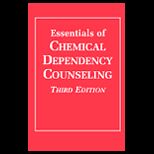 Essentials of Chemical Dependency Counseling