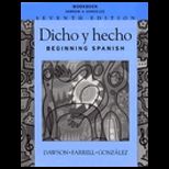 Dicho y hecho : Beginning Spanish (Workbook)
