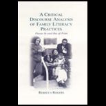 Critical Discourse Analysis of Family Literacy Practices : Power in and Out of Print