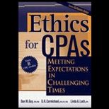 Ethics for CPAs : Meeting Expectations in Challenging Times