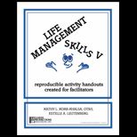 Life Management Skills V