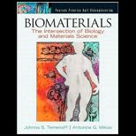 Biomaterials : The Intersection of Biology and Materials Science