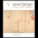 Level Design Concept, Theory, and Practice