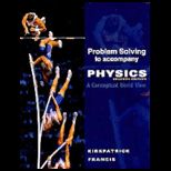 Physics: Conceptual World View   Problem Solving