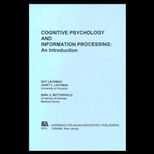 Cognitive Psychology and Information Processing  An Introduction