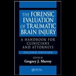 Forensic Evaluation of Traumatic Brain Injury