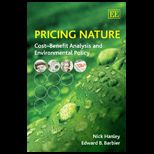 Pricing Nature: Cost Benefit Analysis and Environmental Policy