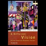 Different Vision  Africa American Economic Thought, Volume I