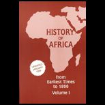 History of Africa Volume 1 From Earliest 
