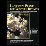Landscape Plants for Western Regions