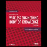 Guide to the Wireless Engineering Body of Knowledge
