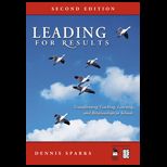 Leading for Results  Transforming Teaching, Learning, and Relationships in Schools
