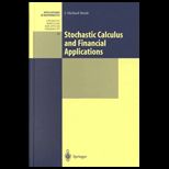 Stochastic Calculus and Financial Applications