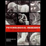 Psychological Research  The Ideas Behind the Methods