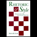 Rhetoric and Style : Strategies for Advanced Writers