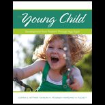 Young Child  The Development From Prebirth Through Age Eight