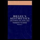 Hegels Aesthetics  Lectures on Fine Art, Volume II
