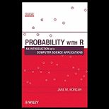 Probability with R An Introduction with Computer Science Applications