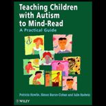 Teaching Children With Autism to Mind Read  A Practical Guide for Teachers and Parents