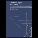 Statistical Signal Processing : Detection, Estimation, and Time Series Analysis
