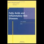 Fatty Acids and Inflammatory Skin Diseases