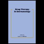 Drug Therapy in Dermatology