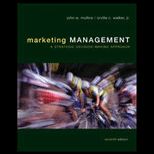 Marketing Management  A Strategic Decision Making Approach