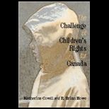 Challenge of Childrens Rights for Canada