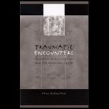 Traumatic Encounters: Holocaust