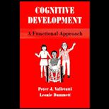 Cognitive Development  A Functional Approach