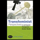 Transfeminist Perspectives in and Beyond Transgender and Gender Studies