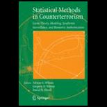 Statistical Methods in Counterterrorism  Game Theory, Modeling, Syndromic Surveillance, and Biometric Authentication