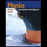 Physics  For Scientists and Engineers