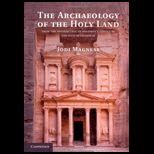 Archaeology of the Holy Land: From the Destruction of Solomons Temple to the Muslim Conquest