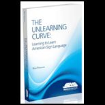 Unlearning Curve : Learning to Learn American Sign Language