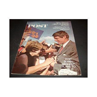 Saturday Evening Post June 1, 1968    Cover: Robert Kennedy: Editorial Staff: Books