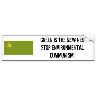 Green is the new Red! Bumper Sticker