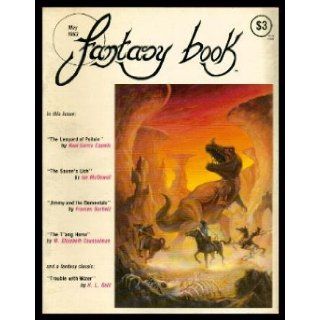 FANTASY BOOK   Volume 2, number 2   May 1983: The T'ang Horse; Saturday's Shadow; The Saxon's Lich; Jimmy and the Elementals; Guinea Pigs; The Leopard of Poitain; Rita the Swallow Woman; Bindweed; Empty Screen Lament; Ten Things I Know About th
