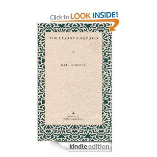 The Lazarus Method: Number 12 (Wick Poetry Chapbook Series) eBook: Kate Hancock: Kindle Store