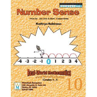 Number Sense Worksheets  3rd, 4th, 5th Grade Math (Just Turn and Share, Volume 10) Kathryn Robinson 9781931970044 Books