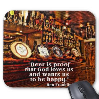 Ben Franklin's Famous Beer Quote Mouse Pad