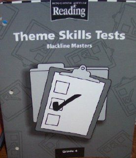 Houghton Mifflin Reading: The Nation's Choice: Theme Skills Test Blackline Master Grade 4: HOUGHTON MIFFLIN: 9780618126552: Books