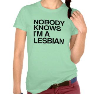 NOBODY KNOWS I'M A LESBIAN  .png T shirt